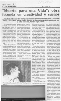 "Muerte para una vida", obra fecunda en creatividad y sueños  [artículo].