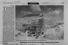 Reviven vida y milagros de tres pioneros de la minería nacional  [artículo] Oscar Vega.