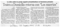 Teatro a domicilio retorna con "Los muertos"  [artículo] C. H.