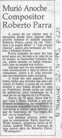 Murió anoche compositor Roberto Parra  [artículo].