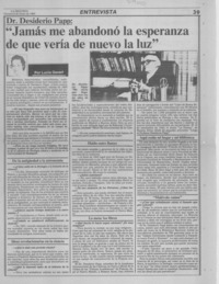 "Jamás me abandonó la esperanza de que vería de nuevo la luz" : [entrevista]