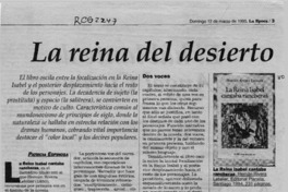 La reina del desierto  [artículo] Patricia Espinosa.