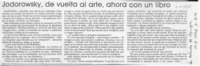 Jodorowsky, de vuelta al arte, ahora con un libro  [artículo].