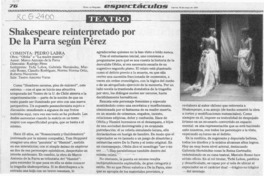 Shakespeare reinterpretado por de la Parra según Pérez  [artículo] Pedro Labra.