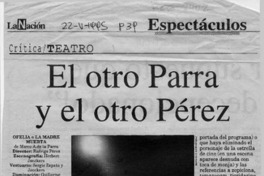 El otro Parra y el otro Pérez  [artículo] Hans Ehrmann.