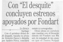 Con "El desquite" concluyen estrenos apoyados por Fondart  [artículo].