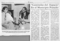 "Centinelas del espacio" en el municipio porteño  [artículo].