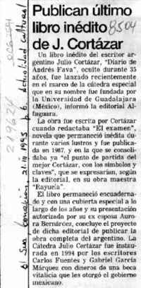 Publican último libro inédito de J. Cortázar  [artículo].