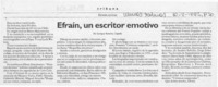 Efraín, un escritor emotivo  [artículo] Enrique Ramírez Capello.