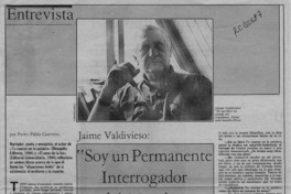 "Soy un permanente interrogador del mundo"  [artículo] Pedro Pablo Guerrero.
