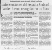 Intervenciones del senador Gabriel Valdés fueron recogidas en un libro  [artículo] C. A. S.