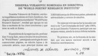 Desenka Vukasovic nominada en directiva de "World poetry research institute"  [artículo].