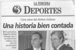 Una historia bien contada  [artículo] Oscar Araya.