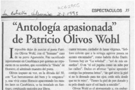 "Antología apasionada" de Patricio Olivos Wohl  [artículo] C. Solar.