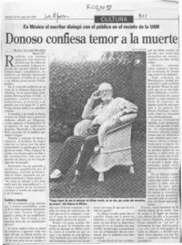 Donoso confiesa temor a la muerte  [artículo] Blanca Valadez.