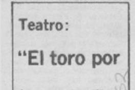 "El Toro por las astas"