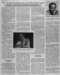 "Soy un incorfonmista con un grado de esperanza"