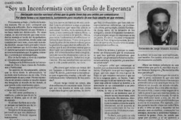 "Soy un incorfonmista con un grado de esperanza"