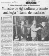Ministro de Agricultura presentó antología "Llanto de maderas"  [artículo] Alejandra Gajardo.