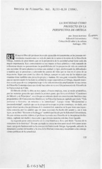 La sociedad como proyecto en la perspectiva de Ortega  [artículo] Fernando Valenzuela Erazo.