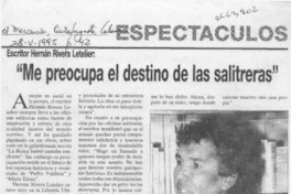 "Me preocupa el destino de las salitreras"  [artículo]