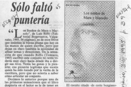 Sólo faltó puntería