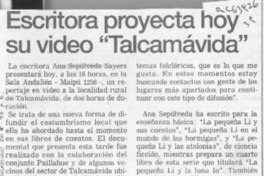 Escritora proyecta hoy su video "Talcamávida"  [artículo].