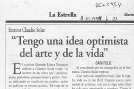 "Tengo una idea optimista del arte y de la vida"  [artículo].