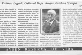 Valioso legado cultural deja Roque Esteban Scarpa  [artículo].