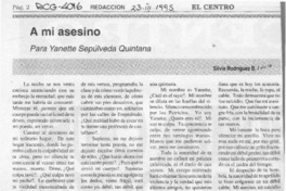 A mi asesino  [artículo] Silvia Rodríguez B.