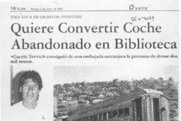 Quiere convertir coche abandonado en biblioteca  [artículo].