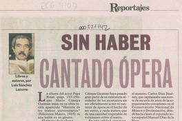 Sin haber cantado ópera