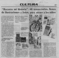 "Recorro mi historia", 60 temas cortos, llenos de ilustraciones y fotos, para atraer a los niños  [artículo].