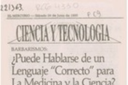 Puede hablarse de un lenguaje "correcto" para la medicina y la ciencia?