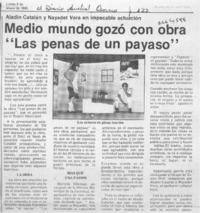Medio mundo gozó con obra "Las penas de un payaso"  [artículo].