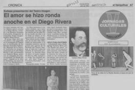 El Amor se hizo ronda anoche en el Diego Rivera