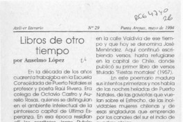 Libros de otro tiempo  [artículo] Anselmo López.