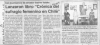 Lanzaron libro "Crónica del sufragio femenino en Chile"  [artículo].