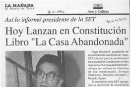 Hoy lanzan en Constitución libro "La casa abandonada"  [artículo].