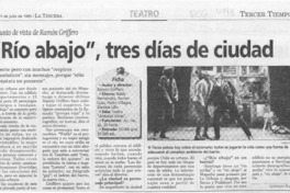 "Río abajo", tres días de ciudad  [artículo] Leopoldo Pulgar I.