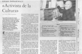 Efraín Szmulewicz, activista de la cultura  [artículo] Pedro Pablo Guerrero.