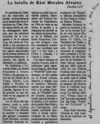 La batalla de Raúl Morales Alvarez  [artículo] Lot.
