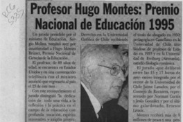 Profesor Hugo Montes, Premio Nacional de Educación 1995  [artículo].