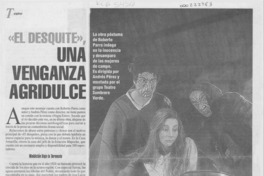 "El desquite", una venganza agridulce