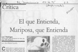 El que entienda, mariposa, que entienda  [artículo] Ana Mar?a Larraín.