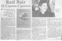 Raúl Ruiz, el cuenta cuentos  [artículo] Daniel Olave M.