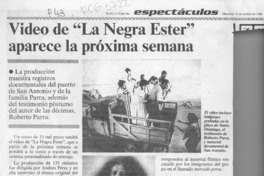 Video de "La negra Ester" aparece la próxima semana  [artículo].
