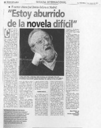 "Estoy aburrido de la novela difícil"