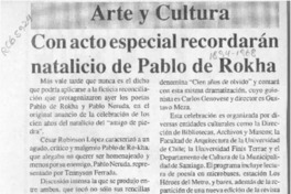 Con acto especial recordarán natalicio de Pablo de Rokha  [artículo].