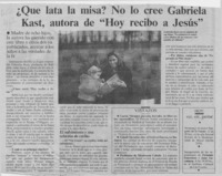 Que lata la misa? No lo cree Gabriela Kast, autora de "Hoy recibo a Jesús"  [artículo].